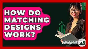 How Do Matching Designs Work? - The Friendly Statistician