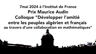 Séance Académie des sciences Prix de mathématiques Maurice Audin