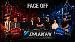 Daikin Face Off feat. George Groves & Lucas Roehrig