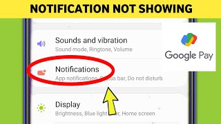 Gpay Notification not Showing Coming & Not Receiving Problem Google Pay screenshot 4