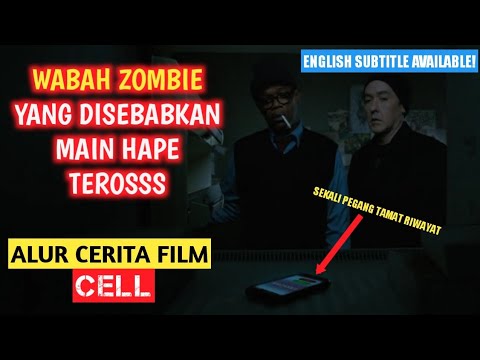 FILM SATIRE BAGI PECANDU HP! | Alur Cerita Film - CELL (2016) | INDONESIA