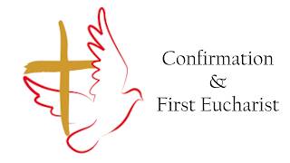 Confirmation and First Holy Eucharist - May 2, 2026