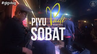 Download lagu PIYU 'PADI REBORN' - SOBAT Live at Vin Plus Kemang | GIG VLOG #87