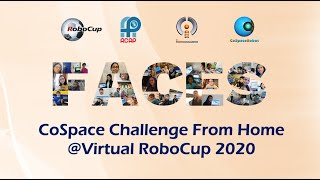 Faces of CoSpace Challenge From Home @Virtual RoboCup 2020
