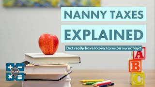 Nanny Taxes... Explained! screenshot 3