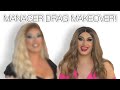 I PUT MY MANAGER IN DRAG! | DRAG MAKEOVER TRANSFORMATION