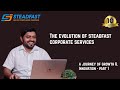 The Evolution of Steadfast Corporate Services: A Journey of Growth &amp; Innovation