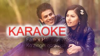 Farrux Hamrayev - Ko'zingni qorasiga karaoke