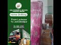 Home Shifting from Lucknow to Jamshedpur ll Anil Packers & Movers Pvt. Ltd.