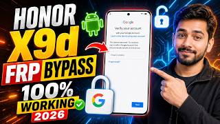 HONOR X9d FRP Bypass Android 16 (MagicOS 10) | Google Account Unlock 2026