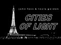 Cities Of Light - John Foxx [Video by JDG]