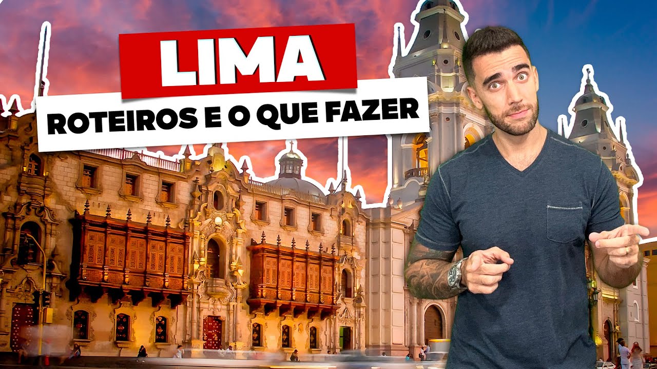 O que fazer em LIMA! Roteiros de 1 a 5 dias!