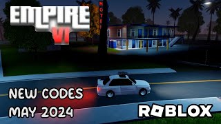 Roblox Empire VI New Codes May 2024