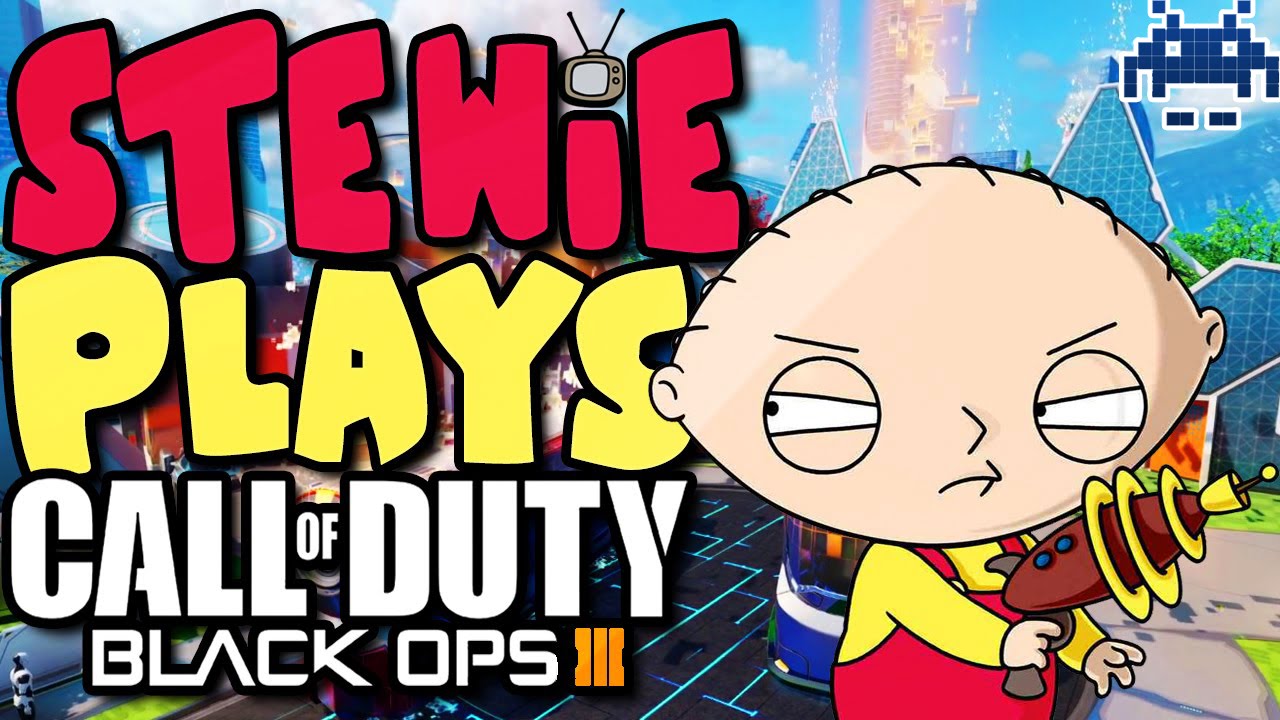 STEWIE PLAYS CALL OF DUTY BLACK OPS 3