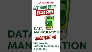Daily Excel Shot: Data Manipulation Keyboard Shortcut #6 - Easy way to Paste Special Values in Excel