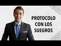 Protocolo con los suegros | Humberto Gutiérrez