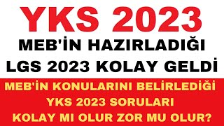 📢2023 LGS KOLAY GELDİ 2023 YKS NASIL OLACAK? | SORULAR ZOR OLUR MU?SINAVIN GENEL ZORLUĞU NASIL OLUR?