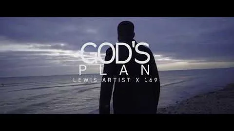 God's Plan - Lewis Artist x 169 (Prod. Ramone Anthony)