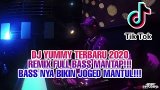 DJ YUMMY TERBARU 2020 | REMIX FULL BASS 2020 | BASS NYA BIKIN JOGED MANTUL‼