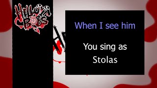 When I see him - Karaoke - You sing Stolas