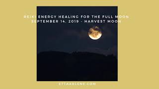 Details Reiki Energy Healing For the September Full Moon - Harvest Moon Update