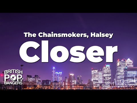 The Chainsmokers - Closer ft. Halsey (Lyrics)