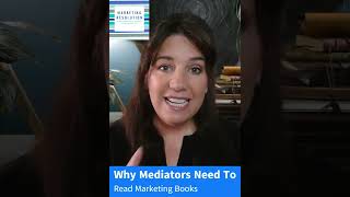Why Mediators Need To Read Marketing Books