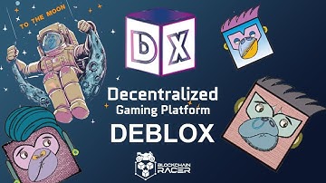 DEBLOX - Game Platform on the Blockchain