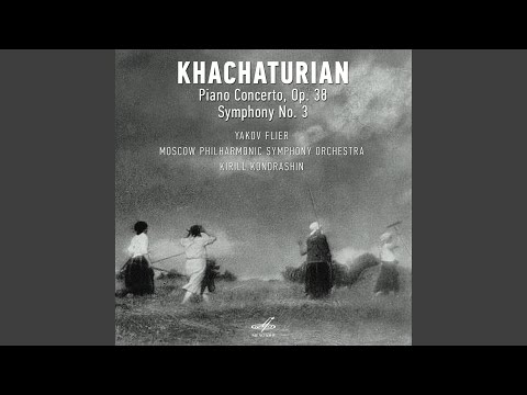 Aram Khachaturian, Yakov Flier, Moscow Philharmonic Orchestra, Кирилл Петрович Кондрашин - Piano Concerto in D-Flat Major, Op. 38: III. Allegro brillante