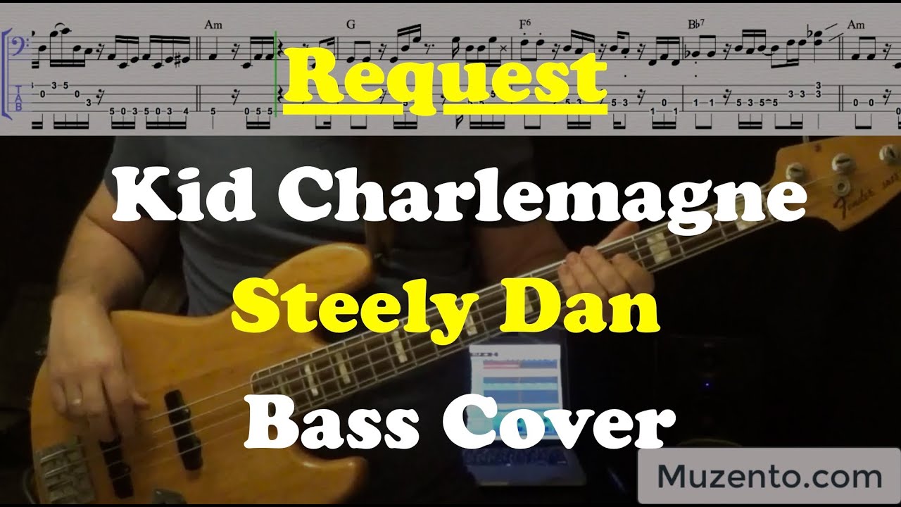 Kid Charlemagne Steely Dan Bass Cover Request YouTube