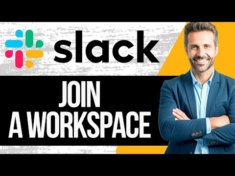 How To Join a Workspace in Slack