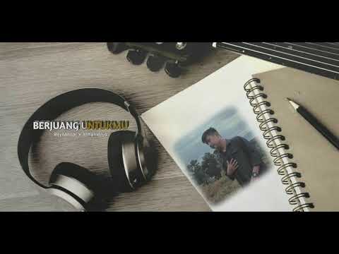 Berjuang untukmu - Roynandar x Almanidrus (official audio)