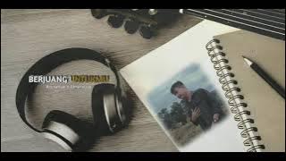 Berjuang untukmu - Roynandar x Almanidrus