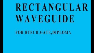 RECTANGULAR WAVEGUIDE IN HINDI