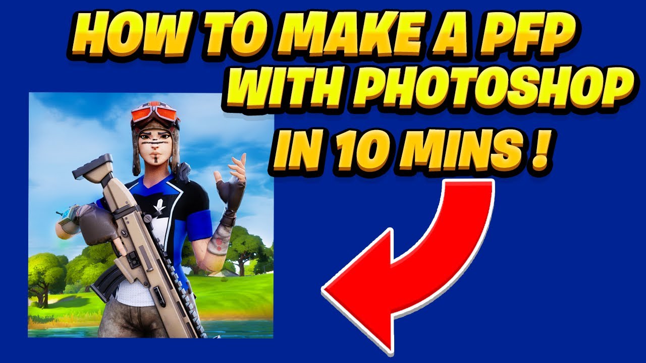 How To Make a Fortnite Profile Picture on Photoshop in 10 Mins!