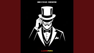 Beyond Desire