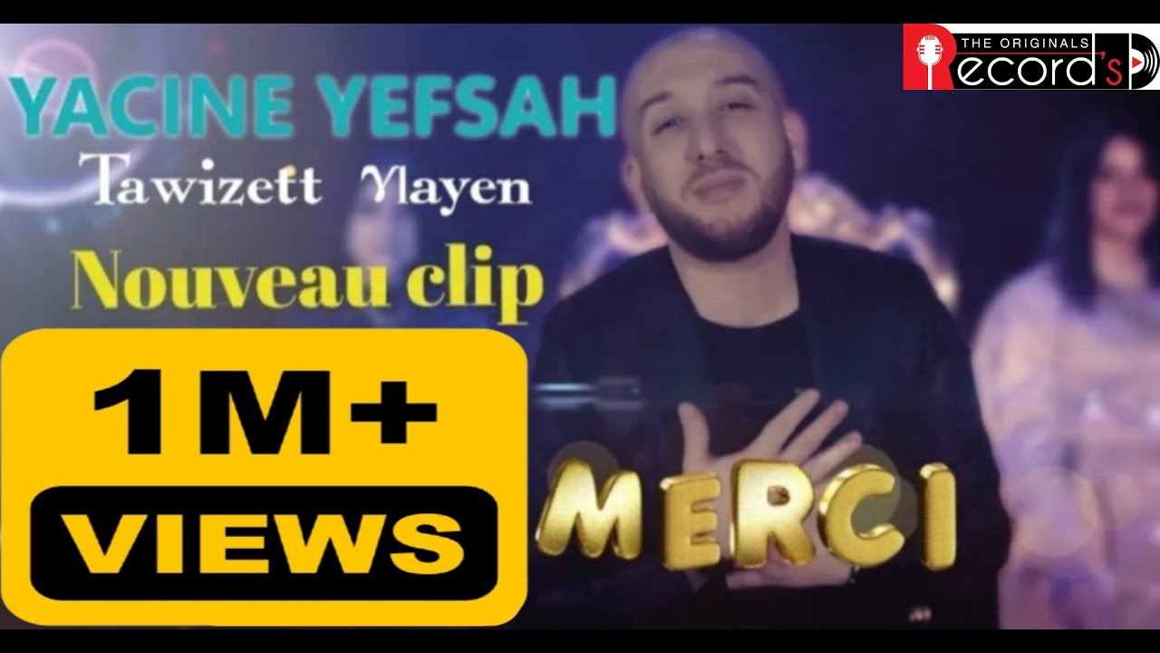 ▶️ YACINE YEFSAH - TAWIZETT ƔLAYEN - CLIP OFFICIEL 2024 - ياسين يفصح