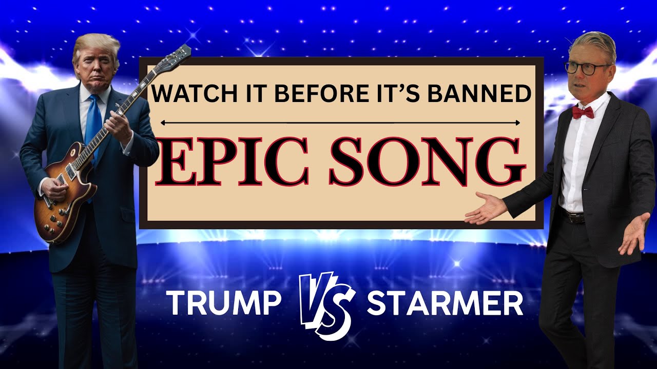 WATCH BEFORE IT'S BANNED! Trump TORCHES Starmer in Epic Song 🔥 YouTube
