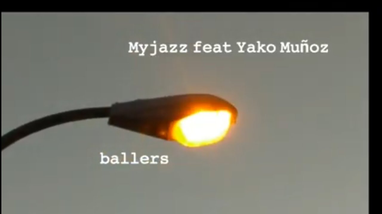 Alejandro Millás A.K.A Myjazz feat. Yako Muñoz - Ballers -