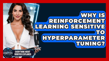 Why Is Reinforcement Learning Sensitive To Hyperparameter Tuning?