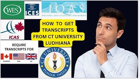 WES,IQAS,ICAS,ICES,ICAS TRANSCRIPTS FROM  CT UNIVERSITY LUDHIANA 8427328156 & 9592686942