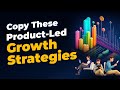 Productled growth strategies from 100m users