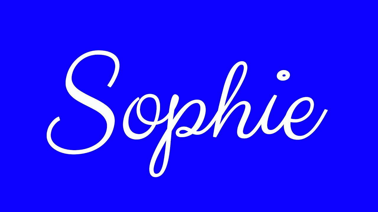 Learn How To Sign The Name Sophie Stylishly In Cursive Writing YouTube