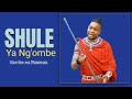 SHULE YA NG OMBE UJUMBE WA MAGANGA