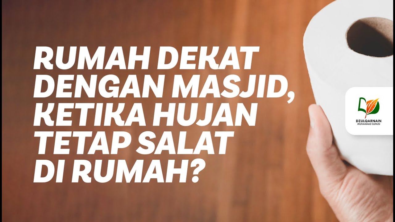 ⁣Rumah Dekat dengan Masjid, ketika Hujan Tetap Salat di Rumah?