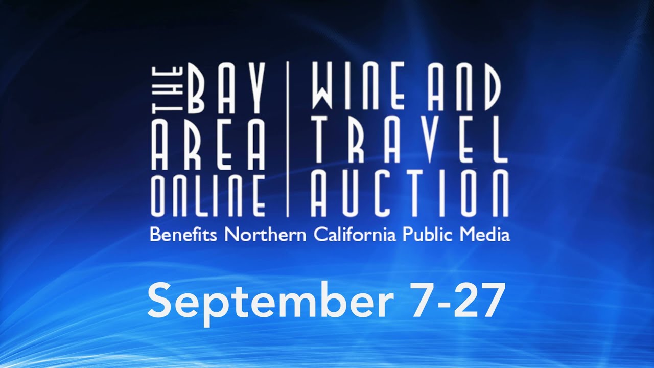 Northern California Public Media Wine and Travel Auction