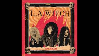 L.A. Witch - Play With Fire (2020)