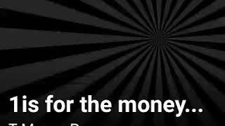 1 Is For The Money...