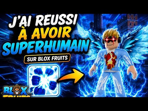 J'ai réussi à avoir super humain sur blox fruit 🍋‍🟩