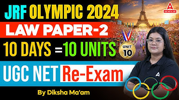UGC NET Law Preparation 2024 | UGC NET Law Unit 10 By Diksha Ma